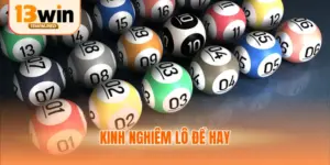 Kinh nghiêm lô đề hay