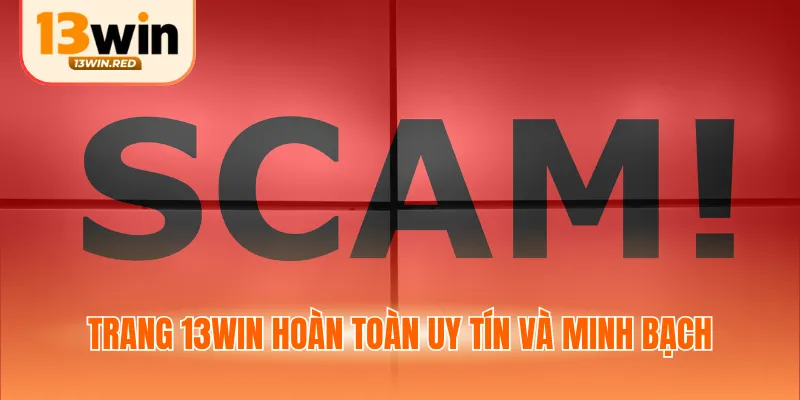 Trang 13WIN hoàn toàn uy tín và minh bạch